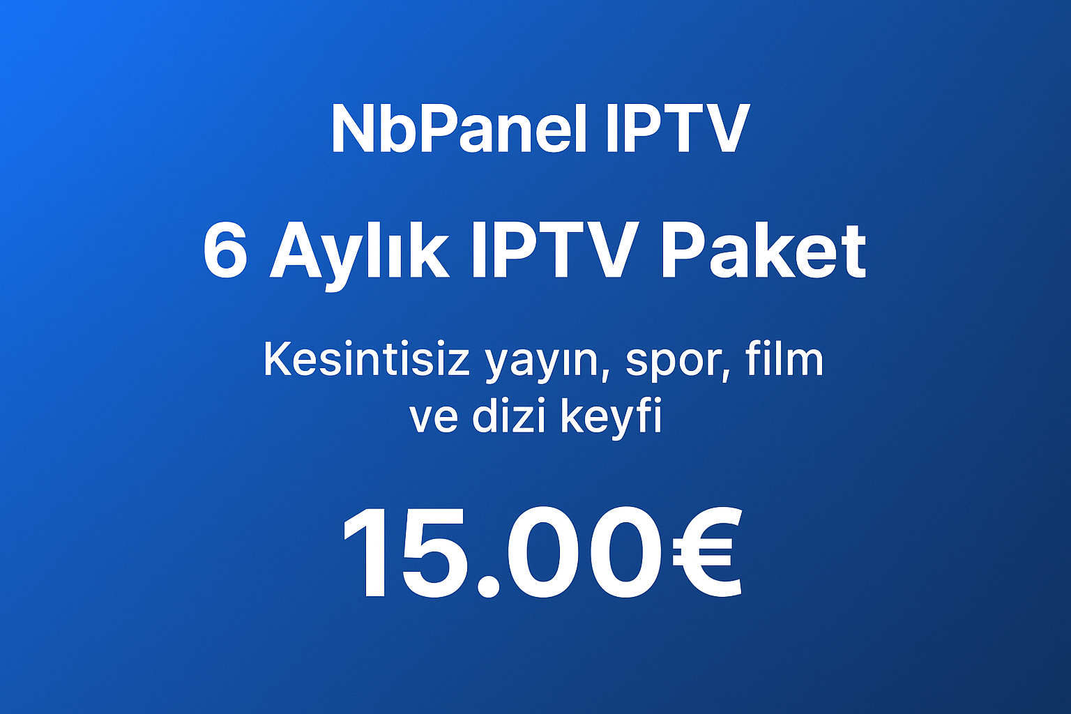 Kaliteiptvtr IPTV 6 aylık paket fiyat ve özellikleri - 15 Euro